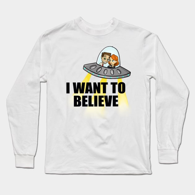 I want to believe Long Sleeve T-Shirt by Sitily